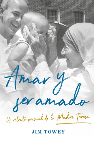 Amar Y Ser Amado, de Towey, Jim. Serie Origen Editorial Origen, tapa blanda en español, 2022