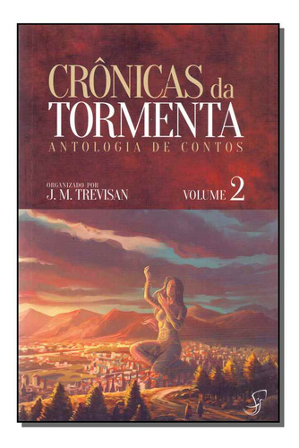 Libro Cronicas Da Tormenta Vol 02 De Trevisan J M (org ) Ja
