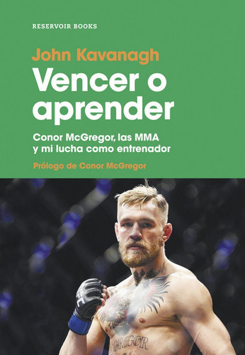 Vencer o aprender, de Kavanagh, John. Editorial Reservoir Books en español