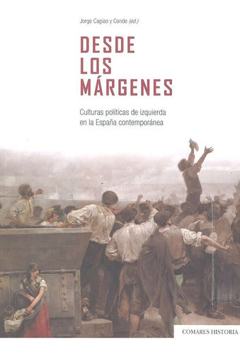 Desde Los Mãâ¡rgenes, De Cagiao Y De Y Otros, Jorge. Editorial Comares, Tapa Blanda En Español