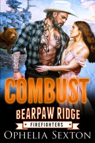 Book : Combust (bearpaw Ridge Firefighters) - Sexton,...