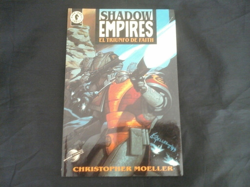Shadow Empires: El Triunfo De Faith - C. Moeller - Oferta