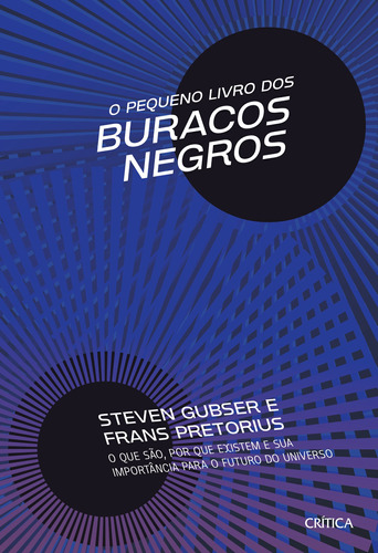 Livro O Pequeno Livro Dos Buracos Negros