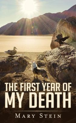 Libro The First Year Of My Death - Stein, Mary H.