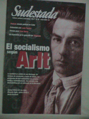 Revista Sudestada El Socialismo De Arlt