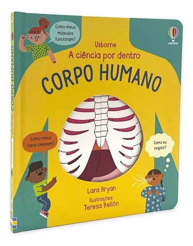 Corpo Humano: A Ciência Por Dentro, De Lara Bryan. Editorial Usborne, Capa Dura, Edição 1 Em Português, 2023