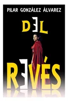Comprar Libro: Del Revés: Suspense, Misterio, Ficción Histórica, Un