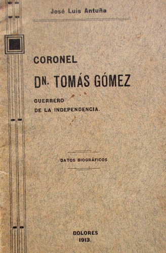 Folleto Coronel Tomas Gomez Dolores 1913 Guerrero Paysandu +