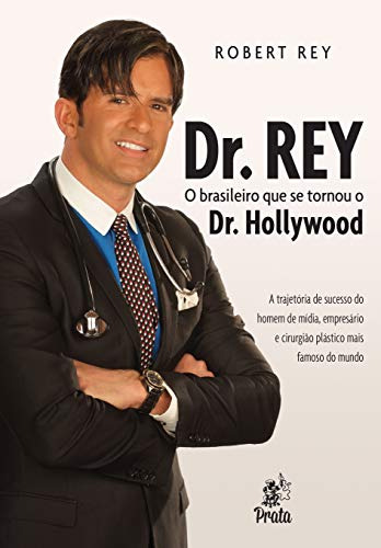 Libro Dr. Rey De Rey, Robert Prata Editora