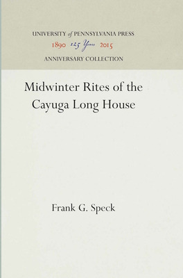 Libro Midwinter Rites Of The Cayuga Long House - Speck, F...