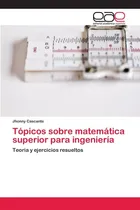 Comprar Libro: Tópicos Sobre Matemática Superior Para Ingeniería: Y