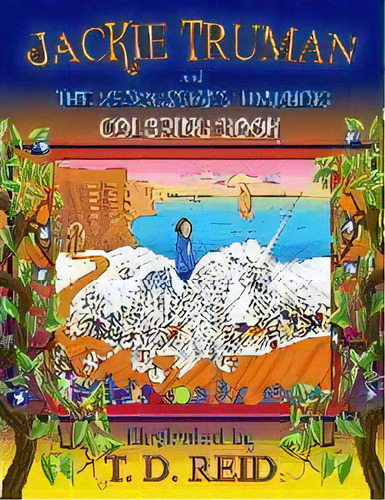 Jackie Truman And The Zenoussians' Warning Coloring Book, De T D Reid. Editorial T Ferracci, Tapa Blanda En Inglés