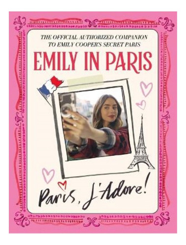 Emily In Paris: Paris, J'adore! - Emily In Paris. Eb6