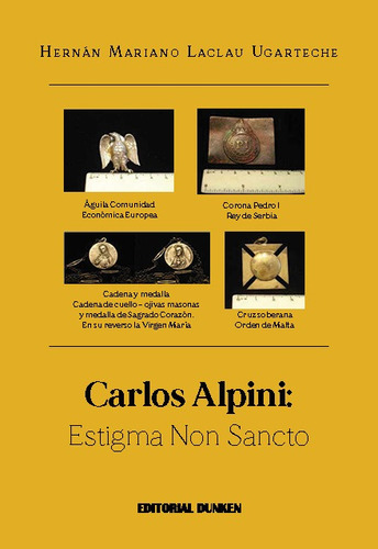 Carlos Alpini Enigma Non Sancto - Laclau Ugarteche Hernan (l