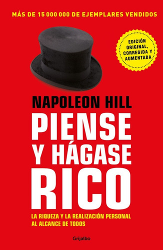 Piense y hágase rico. Napoleon Hill Edición original, corregida y aumentada DeBolsillo