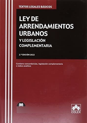 Ley De Arrendamientos Urbanos Y Legislacion Complementaria -