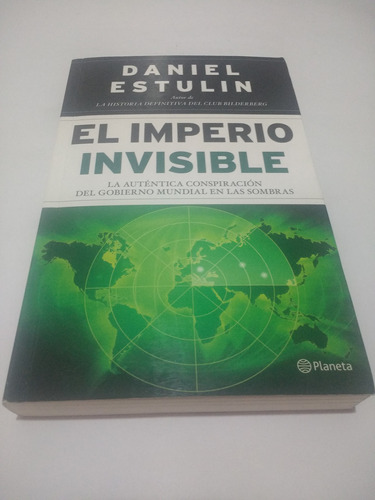 El Imperio Invisible - Daniel Estulín