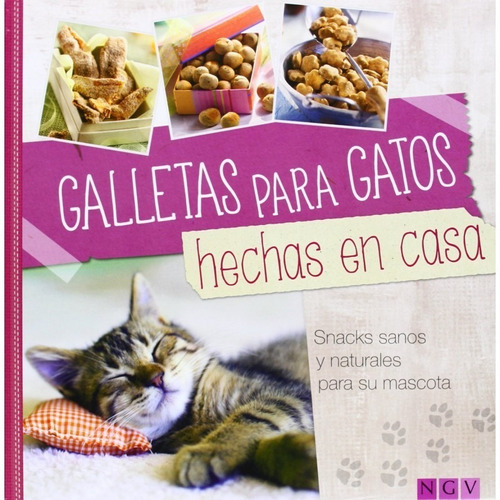 Galletas Para Gatos Hechas En Casa. Edit. Ngv (t. Dura)