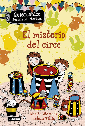 Quienlohizo 2 El Misterio Del Circo - Martin Widmark