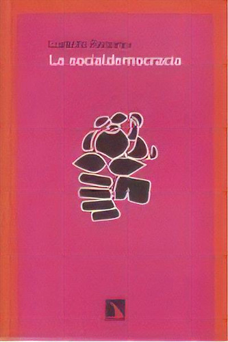 La Socialdemocracia, De Ludolfo Paramio. Editorial Los Libros De La Catarata En Español