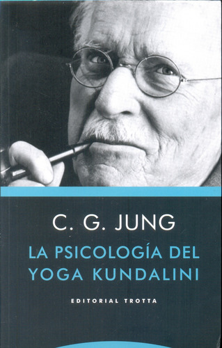 La Psicología Del Yoga Kundalini, Carl Gustav Jung, Trotta
