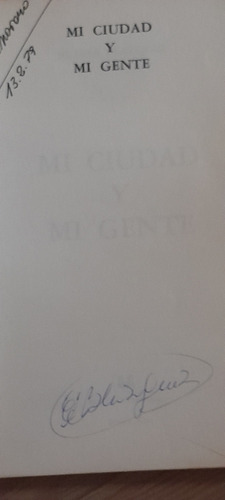 Mi Ciudad Y Mi Gente - Eladia Blazquez - Autografiado (Usado)
