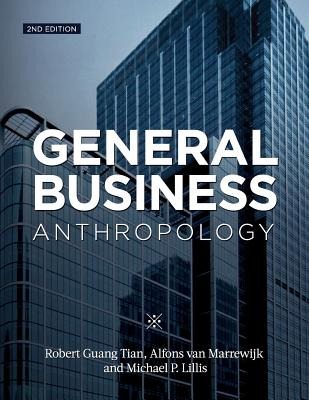 Libro General Business Anthropology, 2nd Edition - Tian, ...