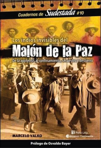 Indios Invisibles Del Malon De La Paz De La Apoteosis Al Con