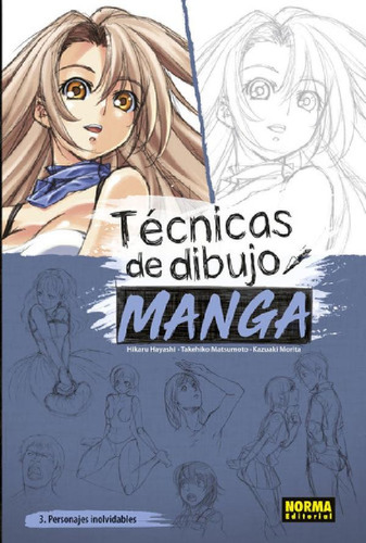 Libro - Técnicas De Dibujo Manga 3: Personajes Inolvidables