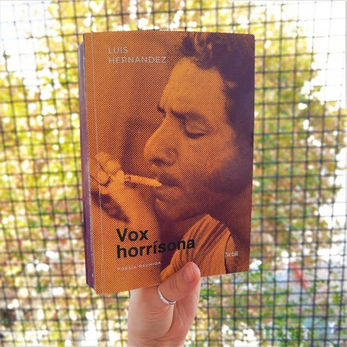 Vox Horrisona Poesia Reunida - Luis Hernandez - Nebli