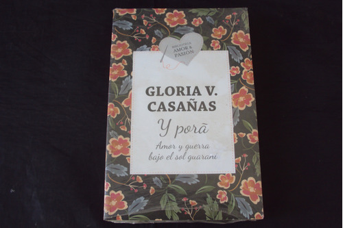 Y Pora - Gloria V. Cañas (amor & Pasion)