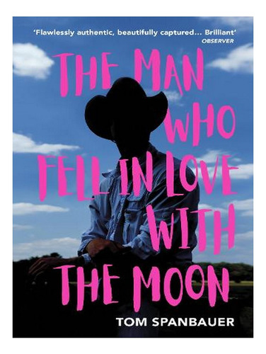 The Man Who Fell In Love With The Moon (paperback) - T. Ew02