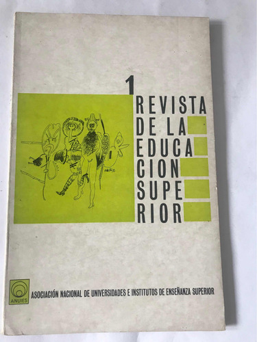 Revista De La Educacion Superior Anuies Vol I No 1 Ene-ma 72