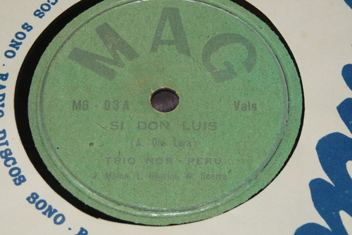 Jch- Trio Nor Peru Si Don Luis 78 Rpm