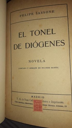El Tonel De Diógenes. Felipe Sassone. Madrid 1918. (Usado)