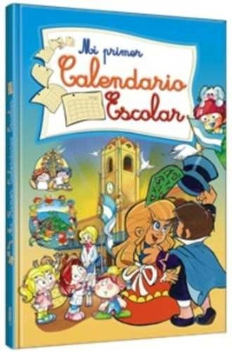 Libro Mi Primer Calendario Escolar - Tapa Dura Color   Clasa