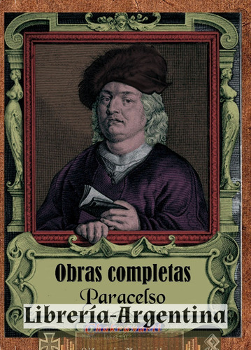 Libro Obras Completas. Obras Médico-químicas - Paracelso