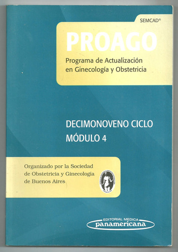 Proago. Ginecología Y Obstetricia. 19° Ciclo Módulo 4 (Usado)