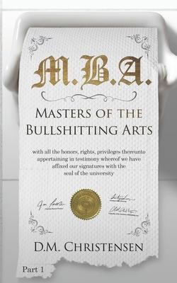 Libro Masters Of The Bullshitting Arts : Part 1 - D M Chr...