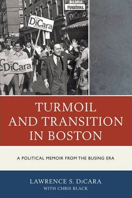 Libro Turmoil And Transition In Boston - Lawrence S. Dicara