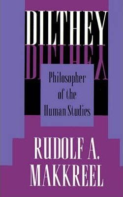 Dilthey - Rudolf A. Makkreel (paperback)