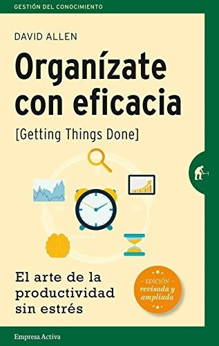 Organizar Con Eficacia Edicion Revisada Edicion Española