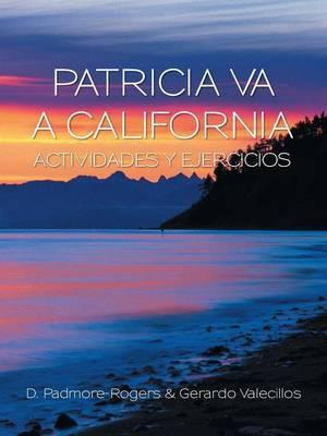 Libro Patricia Va A California Actividades Y Ejercicios -...