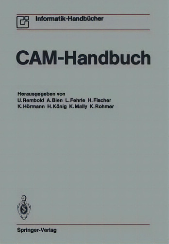 Cam-handbuch, De F. Kruckeberg. Editorial Springer-verlag Berlin And Heidelberg Gmbh & Co. Kg, Tapa Blanda En Alemán