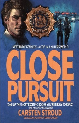 Close Pursuit - Carsten Stroud