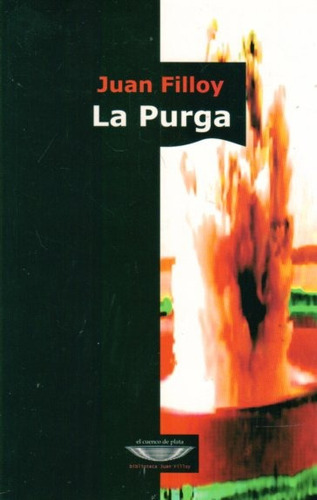 La Purga - Juan Filloy