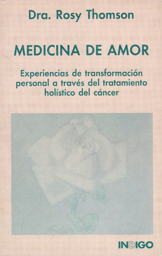 Medicina De Amor : Dra Rosy Thomson..