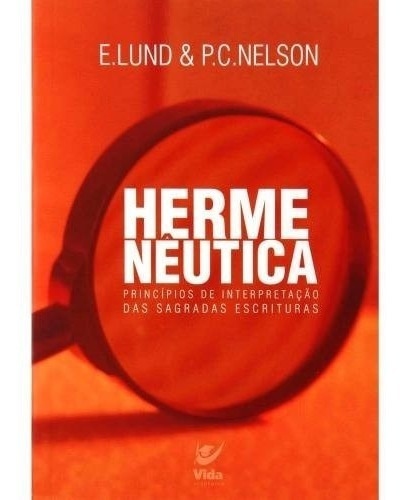 Hermenêutica Princípios De Interpretação Livro  E. Lund