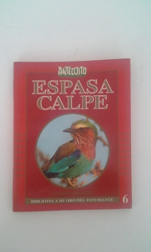 Anteojito - Biblioteca De Oro Estudiante - Espasa Calpe 6