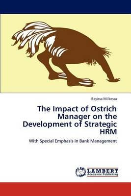 Libro The Impact Of Ostrich Manager On The Development Of...